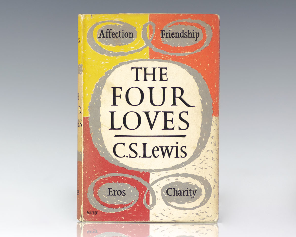 The Four Loves Raptis Rare Books Fine Rare And Antiquarian First