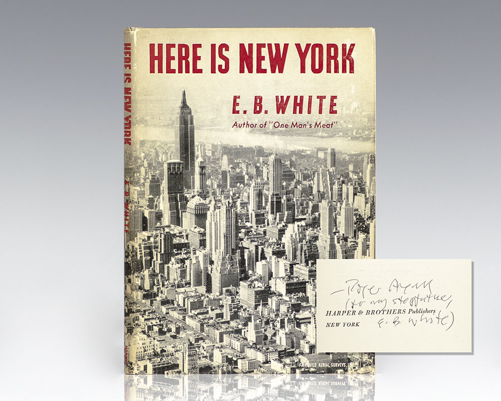 Here Is New York E.B. White First Edition Signed