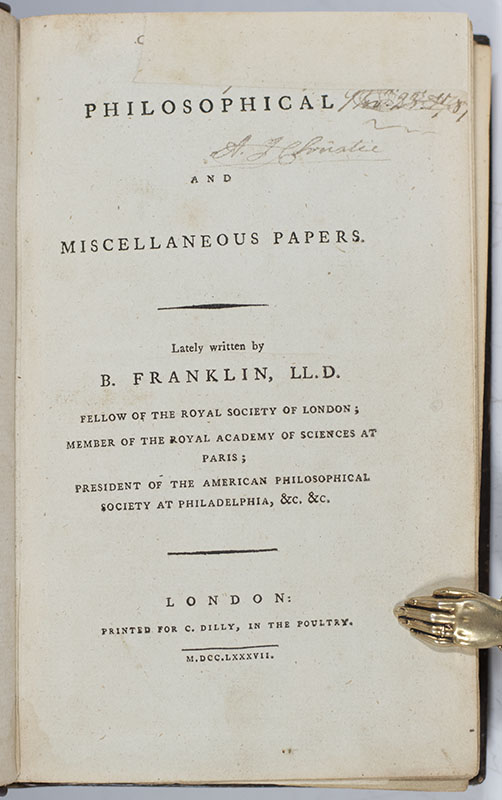 Philosophical And Miscellaneous Papers. Lately Written By B. Franklin ...