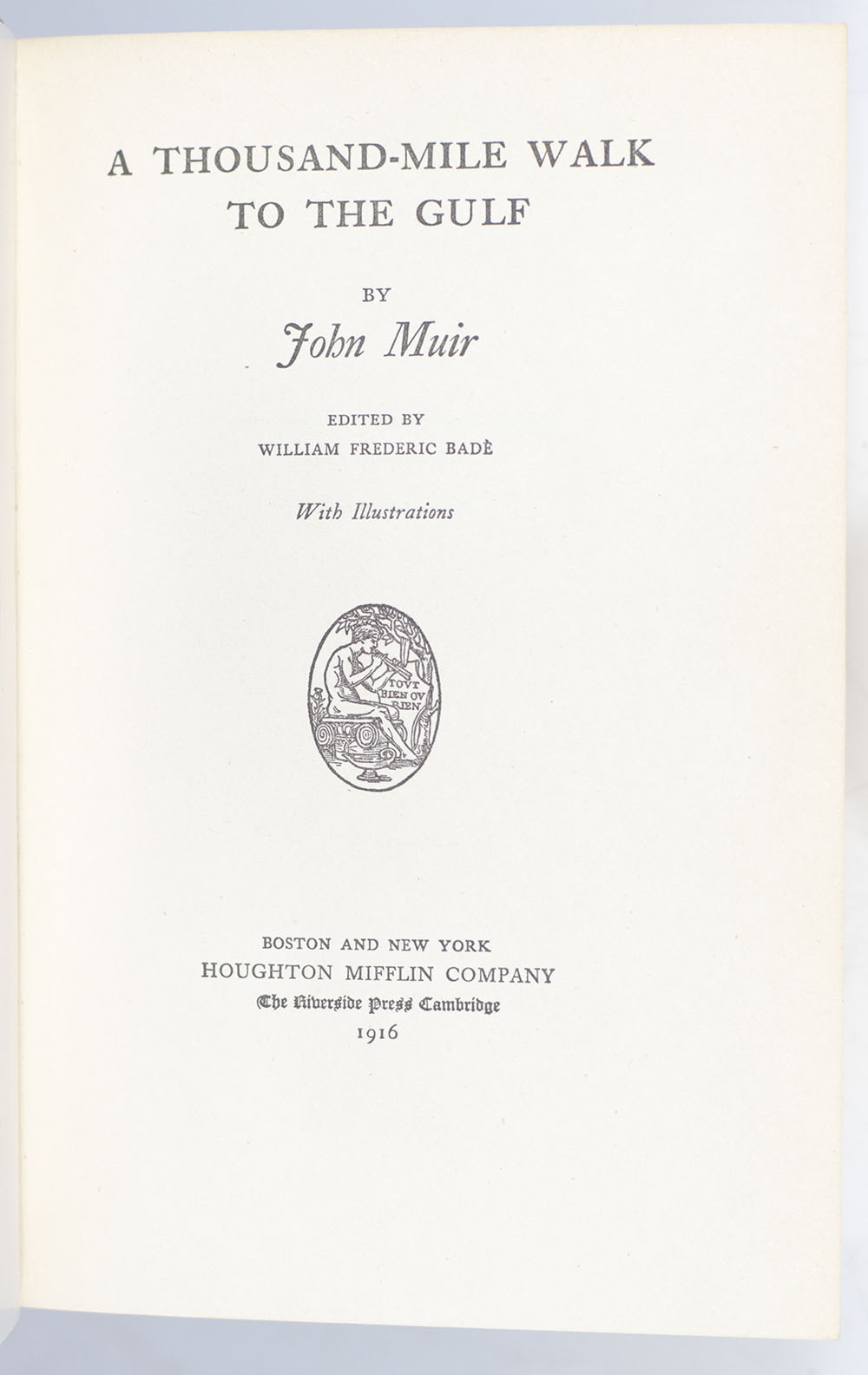 A Thousand-Mile Walk To The Gulf John Muir First Edition