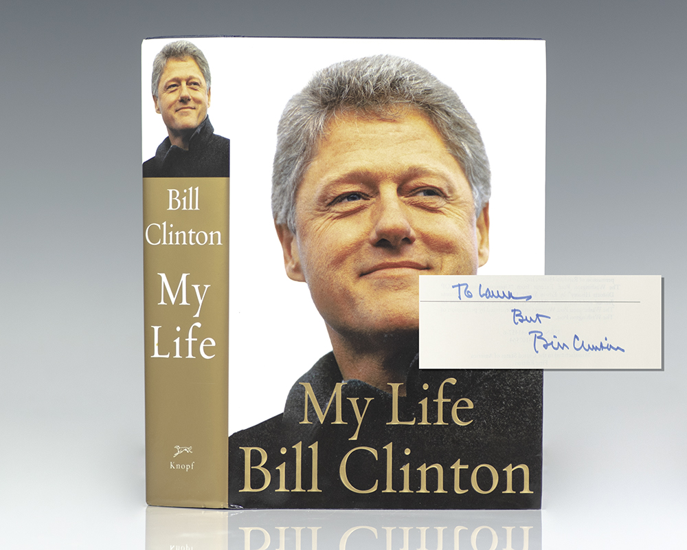 My Life Bill Clinton Hillary Clinton First Edition Signed Rare Book