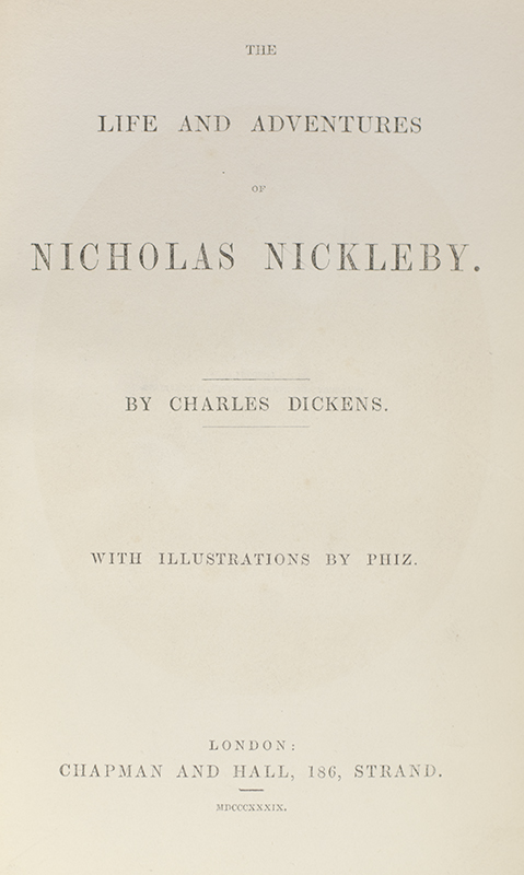 The Life and Adventures of Nicholas Nickleby. - Raptis Rare Books ...