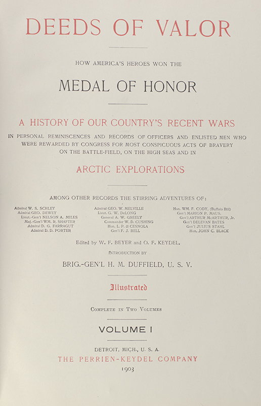 Deeds Of Valor: How America's Heroes Won The Medal Of Honor. A History ...