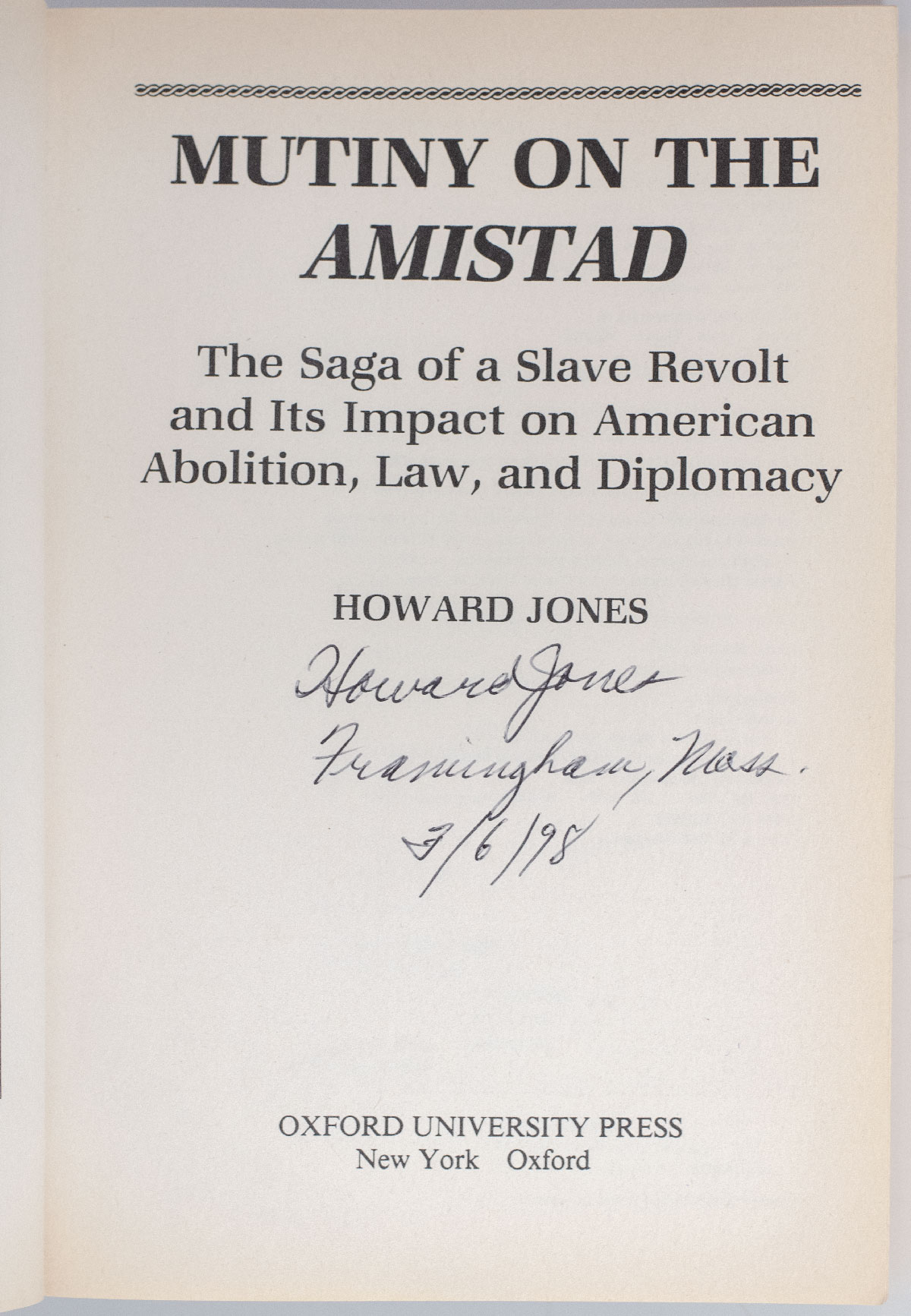 Mutiny On The Amistad: The Saga Of A Slave Revolt And Its Impact On ...