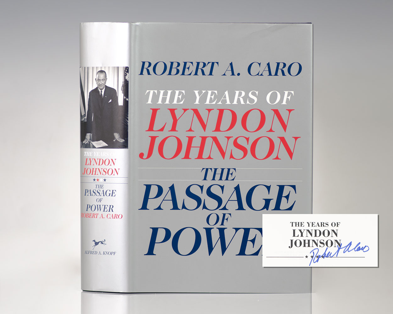 The Years Of Lyndon Johnson: The Passage Of Power. - Raptis Rare Books ...