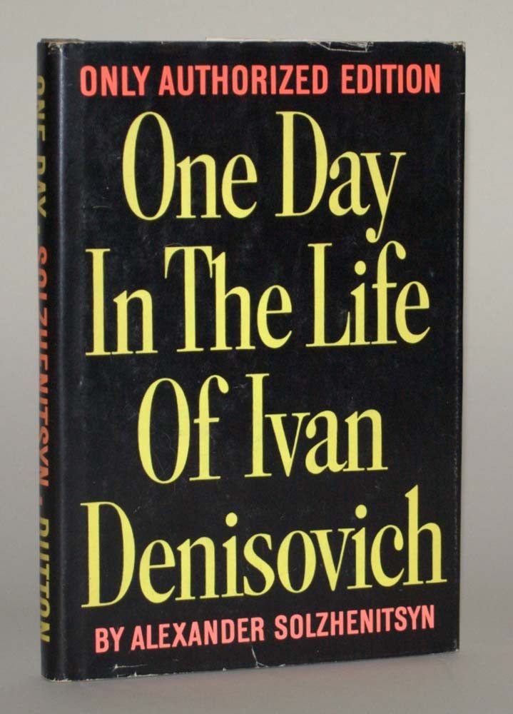 One Day in the Life of Ivan Denisovich by Aleksandr Solzhenitsyn