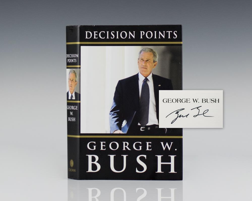 george bush decision points