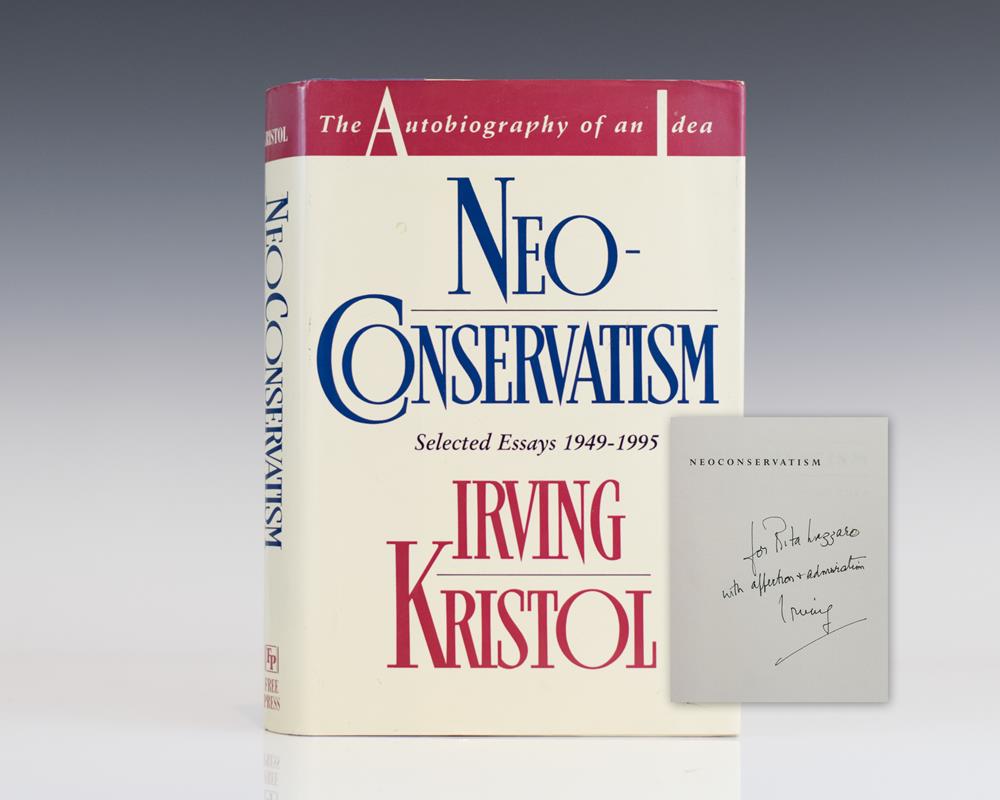 Neoconservatism Irving Kristol First Edition Signed