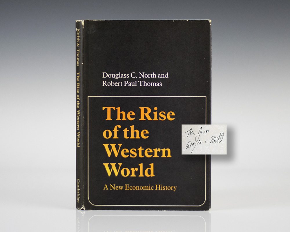 The Rise Of The Western World A New Economic History