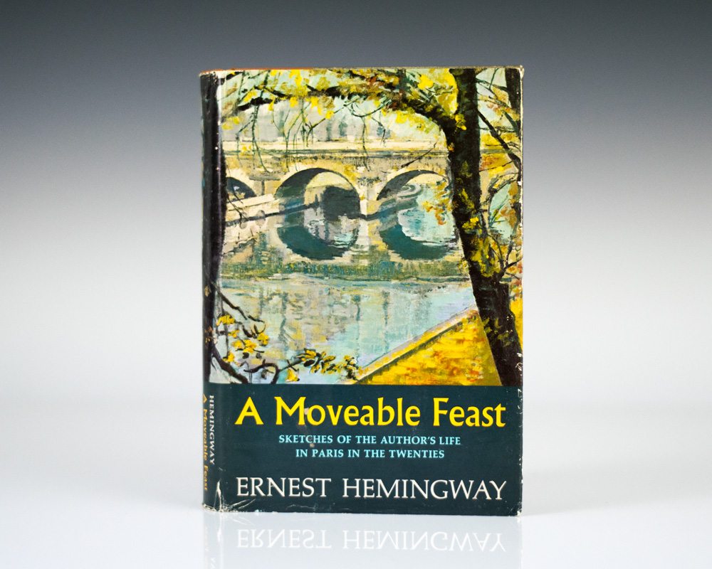 a movable feast by ernest hemingway