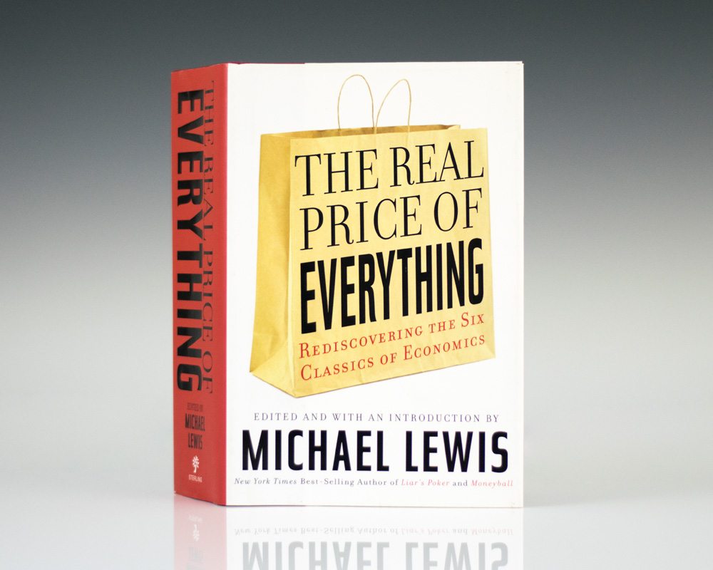 The Real Price Of Everything Michael Lewis First Edition