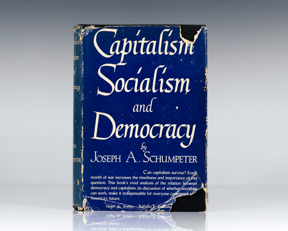 schumpeter socialism capitalism democracy