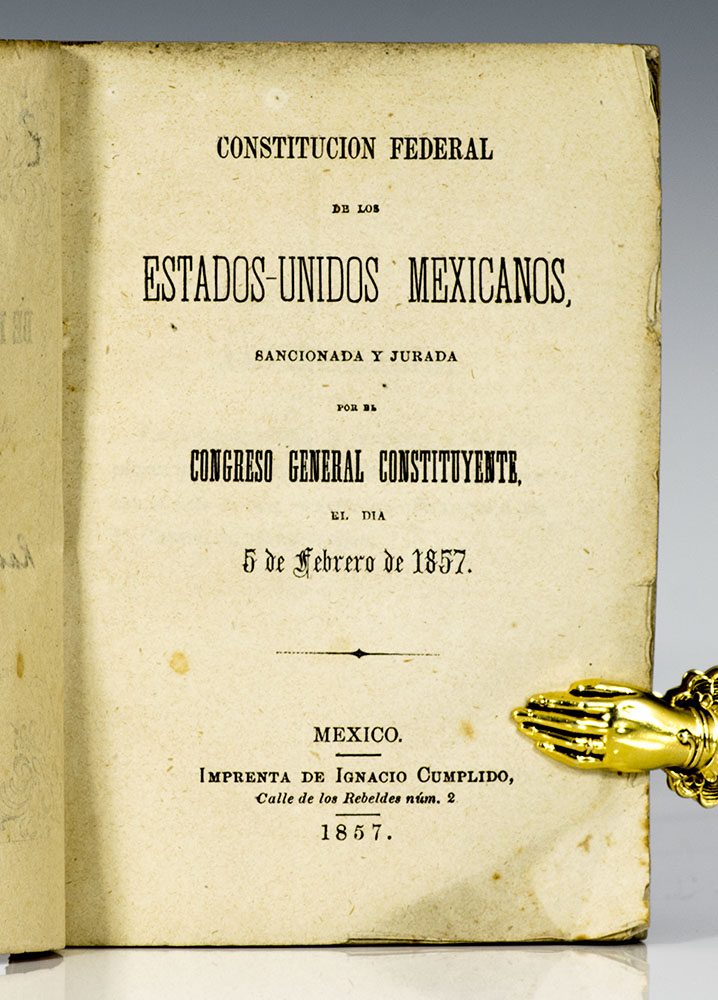 Constitucion Federal De Los Estados Unidos Mexicanos First Edition