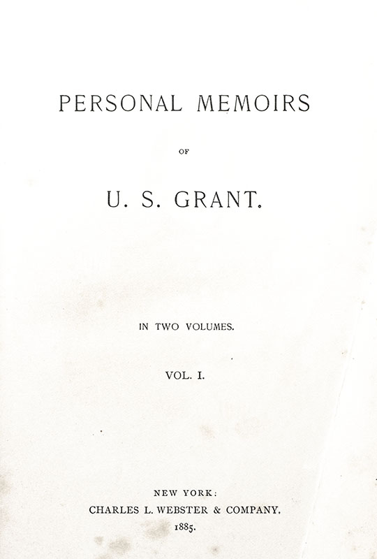 Personal Memoirs Of U.S. Grant First Edition Rare