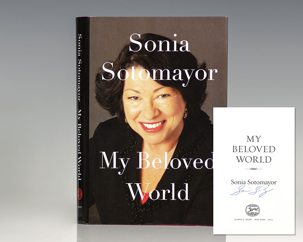 My Beloved World Sonia Sotomayor First Edition Signed