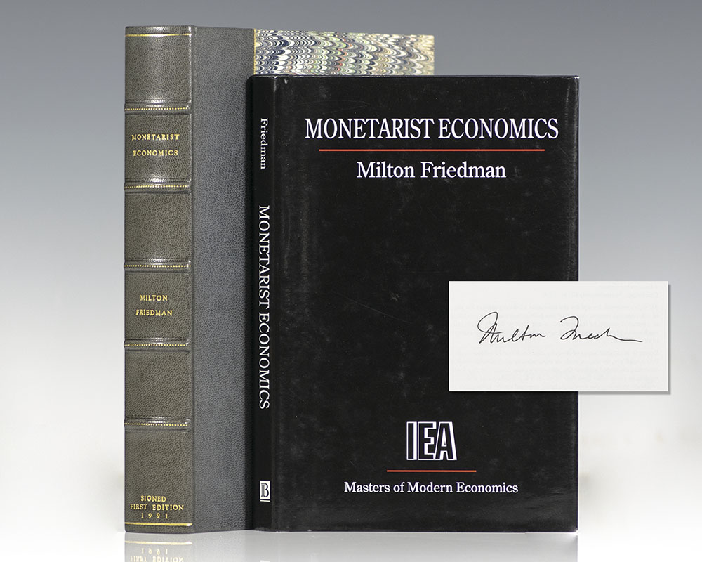 Monetarist Economics Milton Friedman First Edition Signed