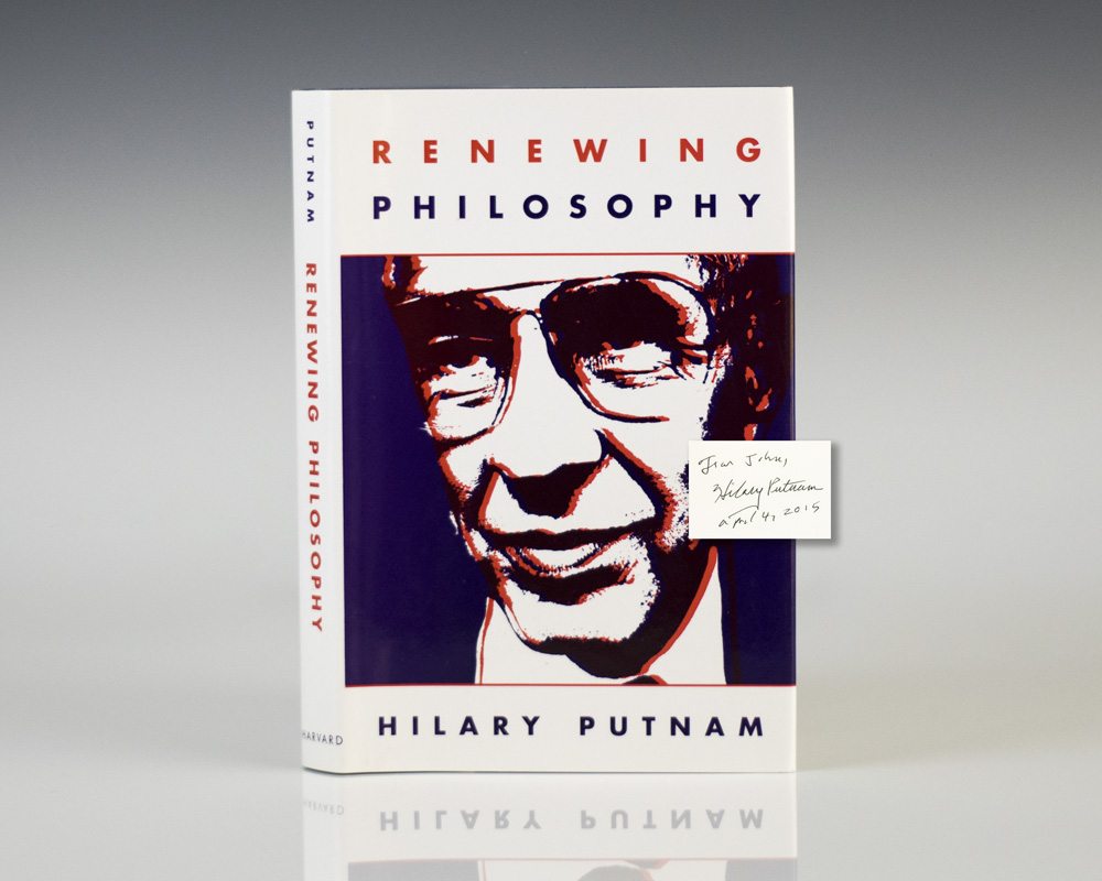 Renewing Philosophy Hilary Putnam First Edition Signed 