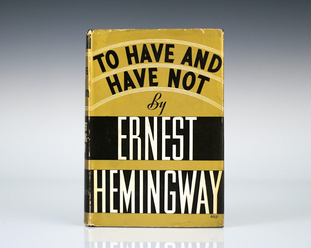 to have and have not by ernest hemingway