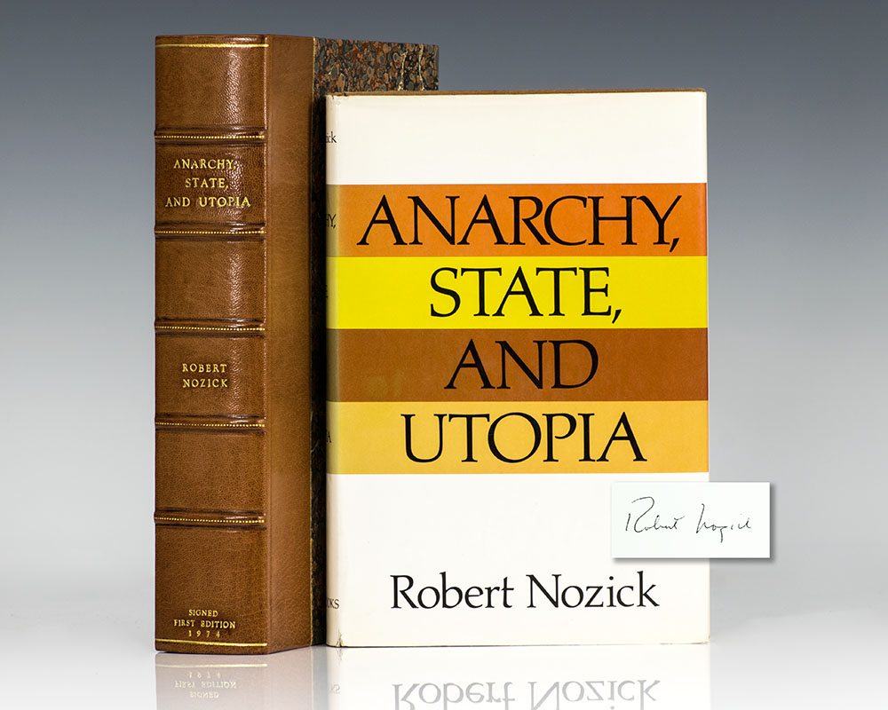anarchy state and utopia by robert nozick