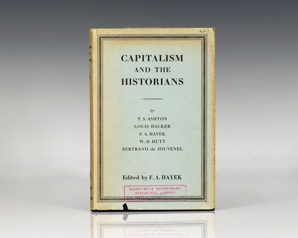 Capitalism And Historians F A Hayek First Edition Rare