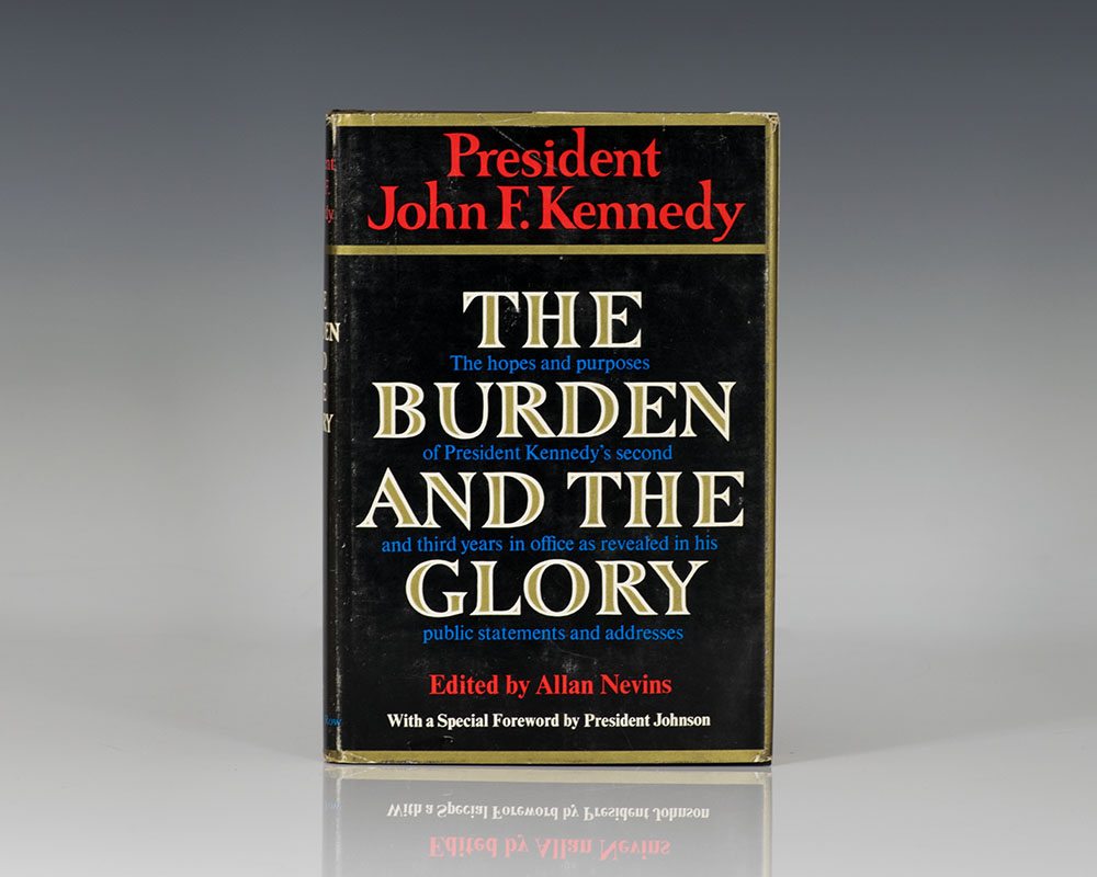 The Burden and the Glory John Kennedy Jacqueline Kennedy First Edition ...