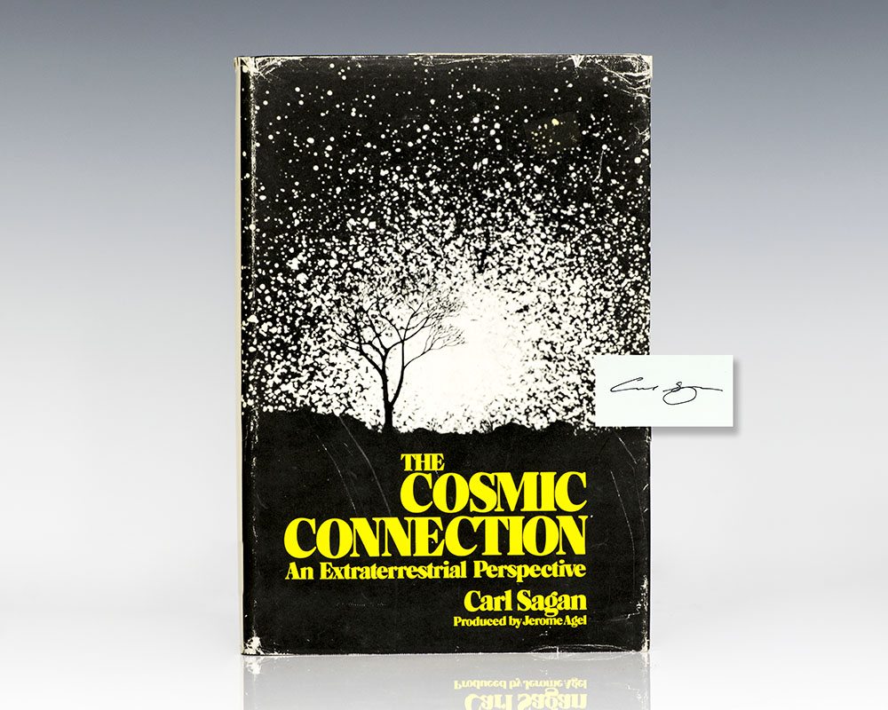 The Cosmic Connection: An Extraterrestrial Perspective Carl Sagan First ...