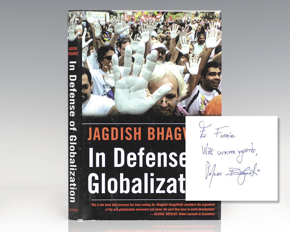 In Defense of Globalization Jagdish Bhagwati First Edition Signed