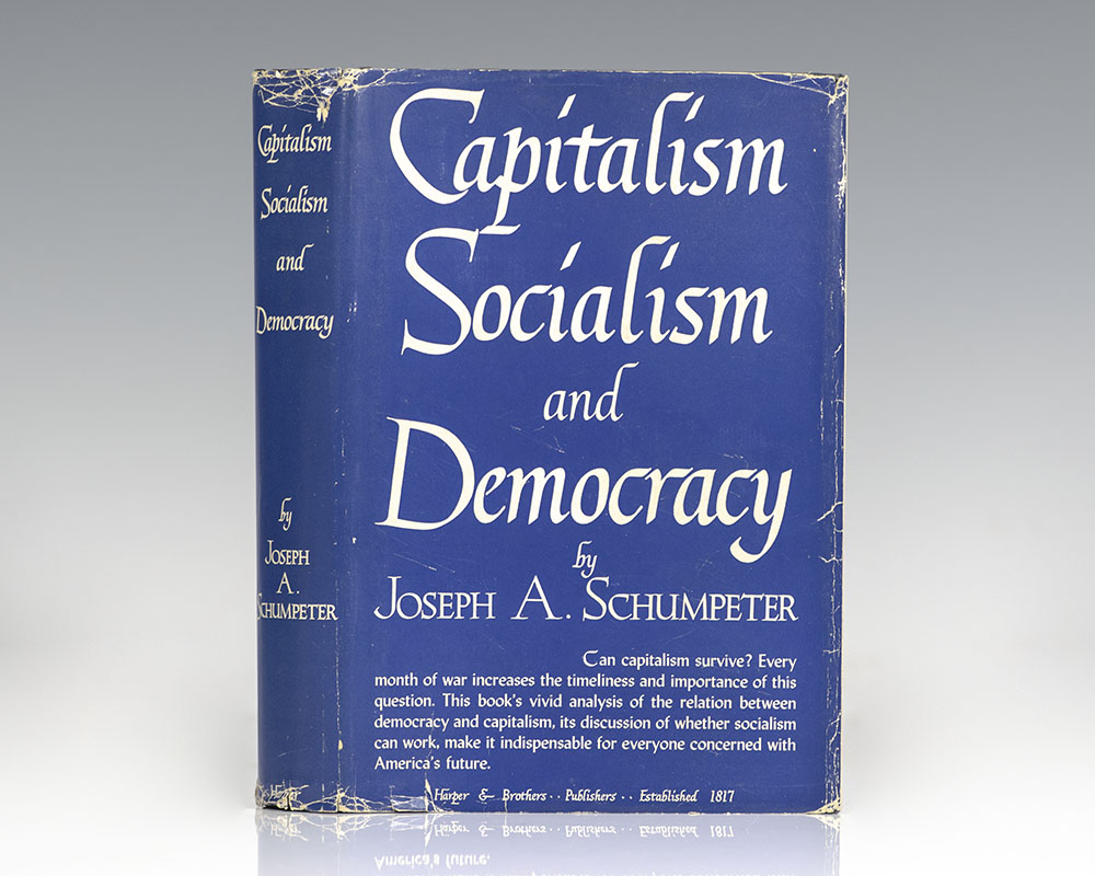 schumpeter socialism capitalism democracy