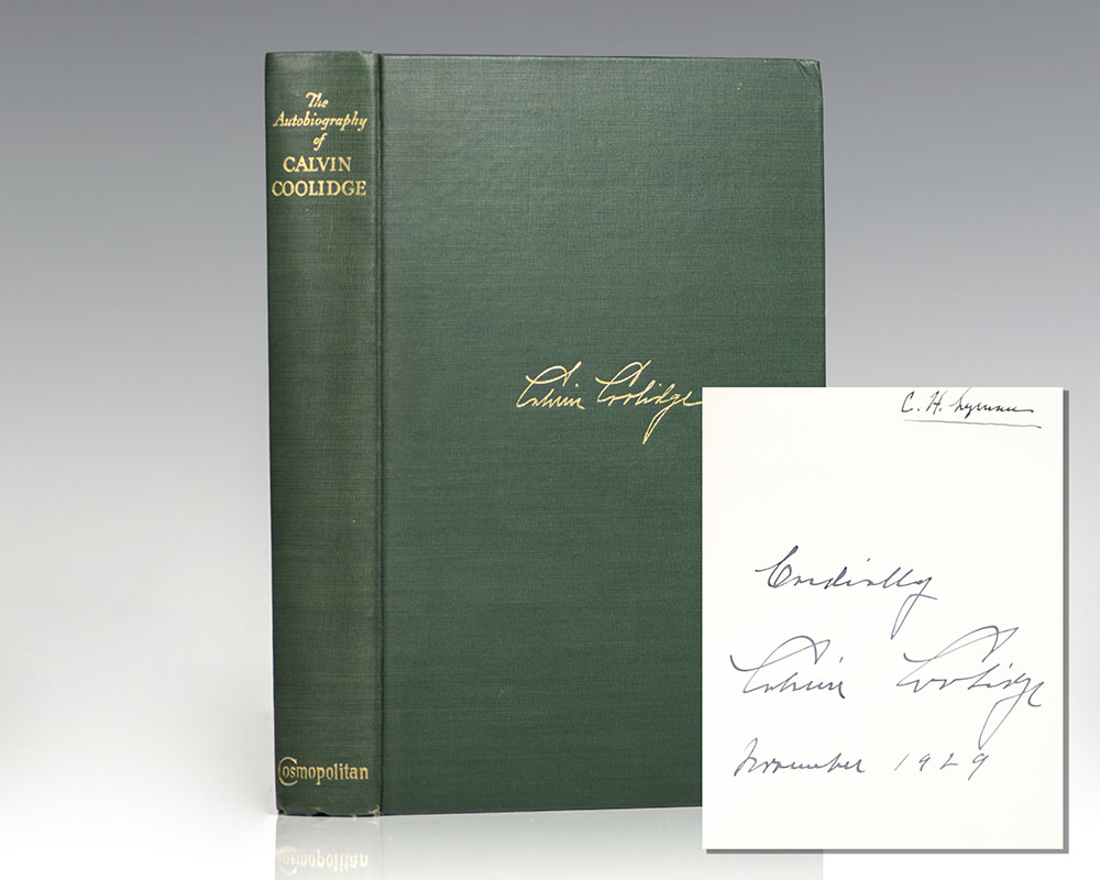The Autobiography of Calvin Coolidge by Calvin Coolidge