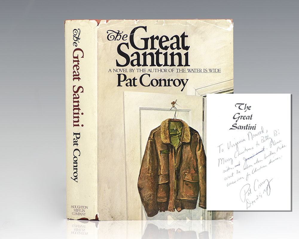 The Great Santini Pat Conroy First Edition Signed Rare Book