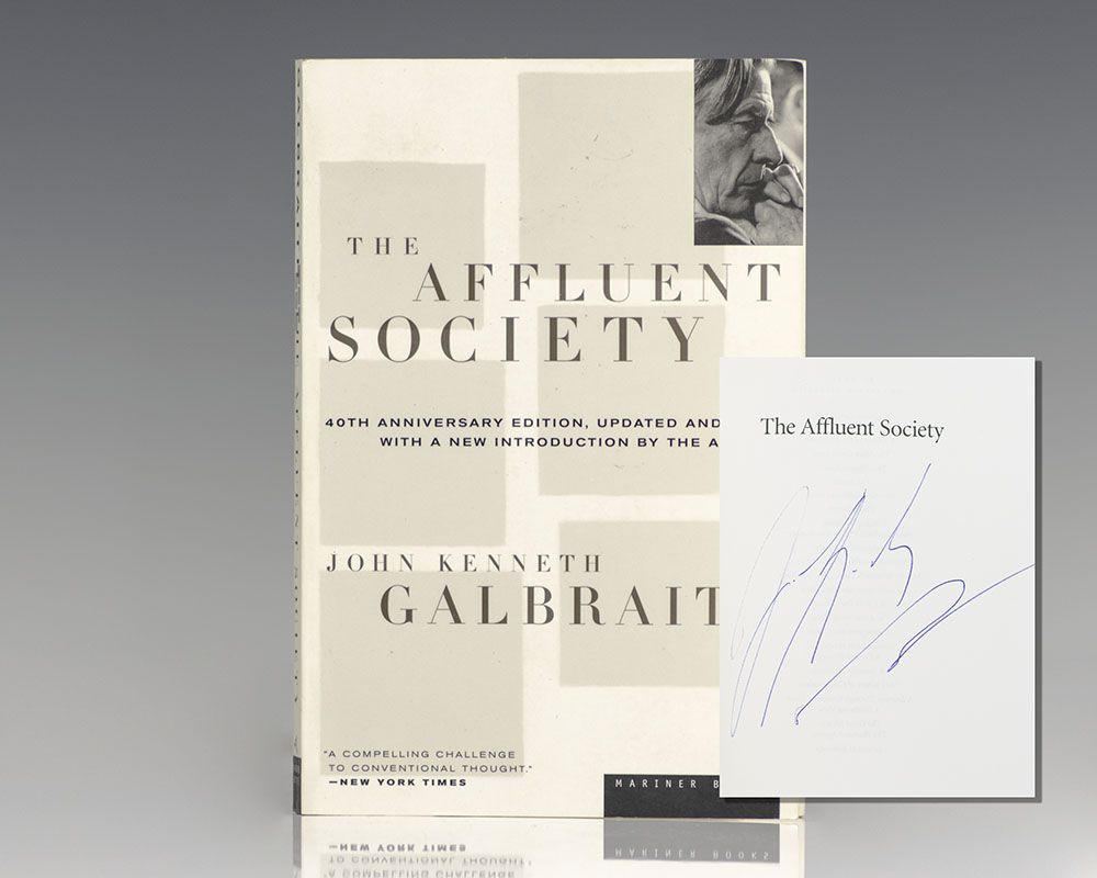 The Affluent Society by John K Galbrath