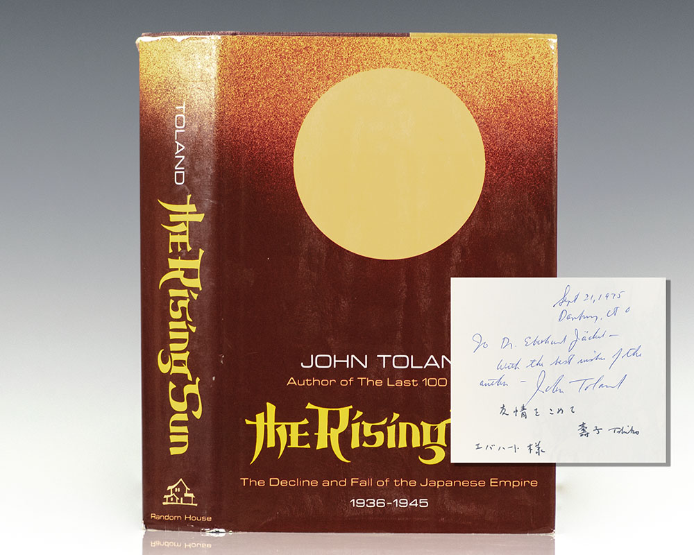 The Rising Sun: The Decline and Fall of by Toland, John