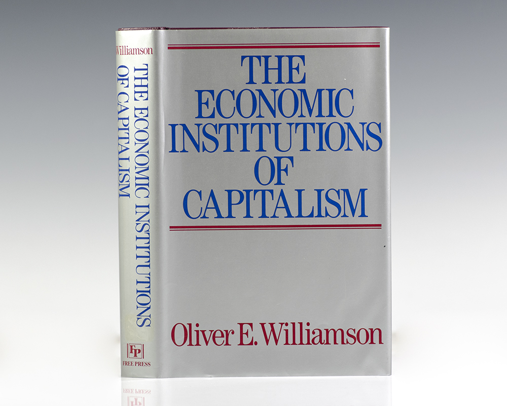 The Economic Institutions of Capitalism: Firms, Markets, Relational ...