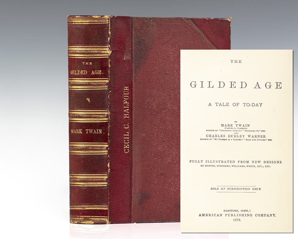 The Gilded Age: A Tale of To-Day. - Raptis Rare Books | Fine Rare and ...