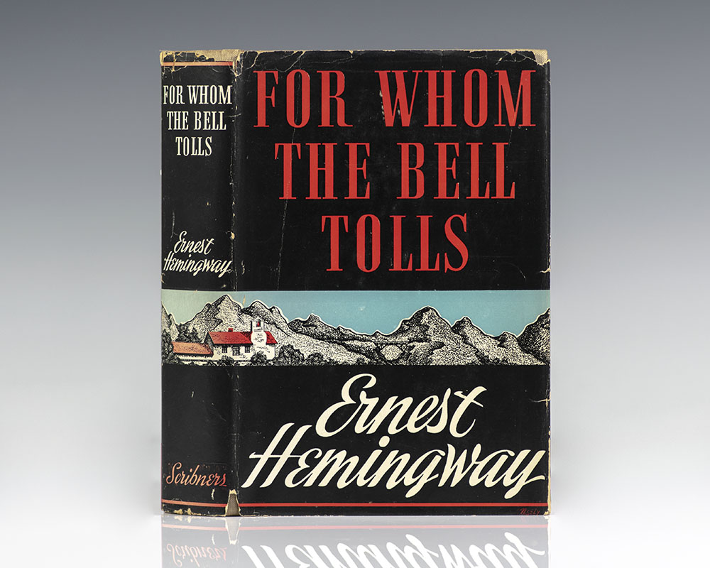 For Whom the Bell Tolls Ernest Hemingway First Edition