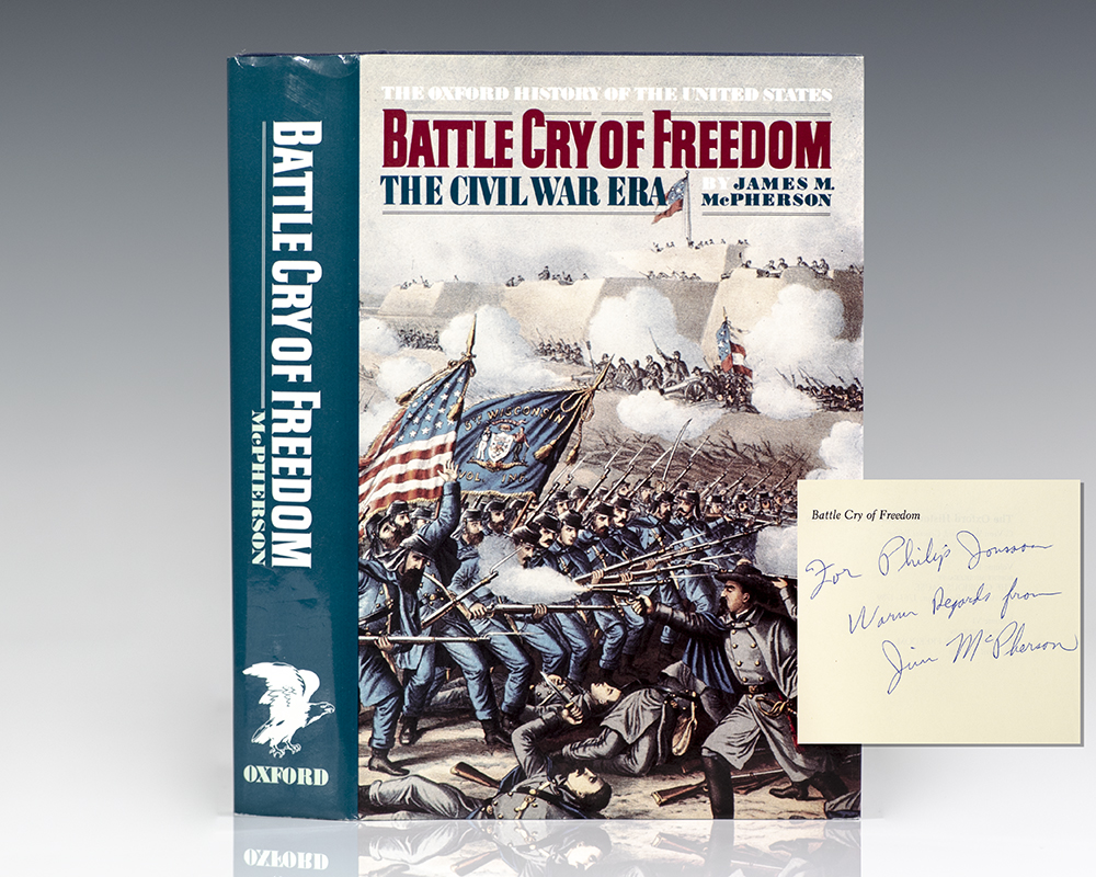 Battle Cry of Freedom: The Civil War James McPherson First Edition 