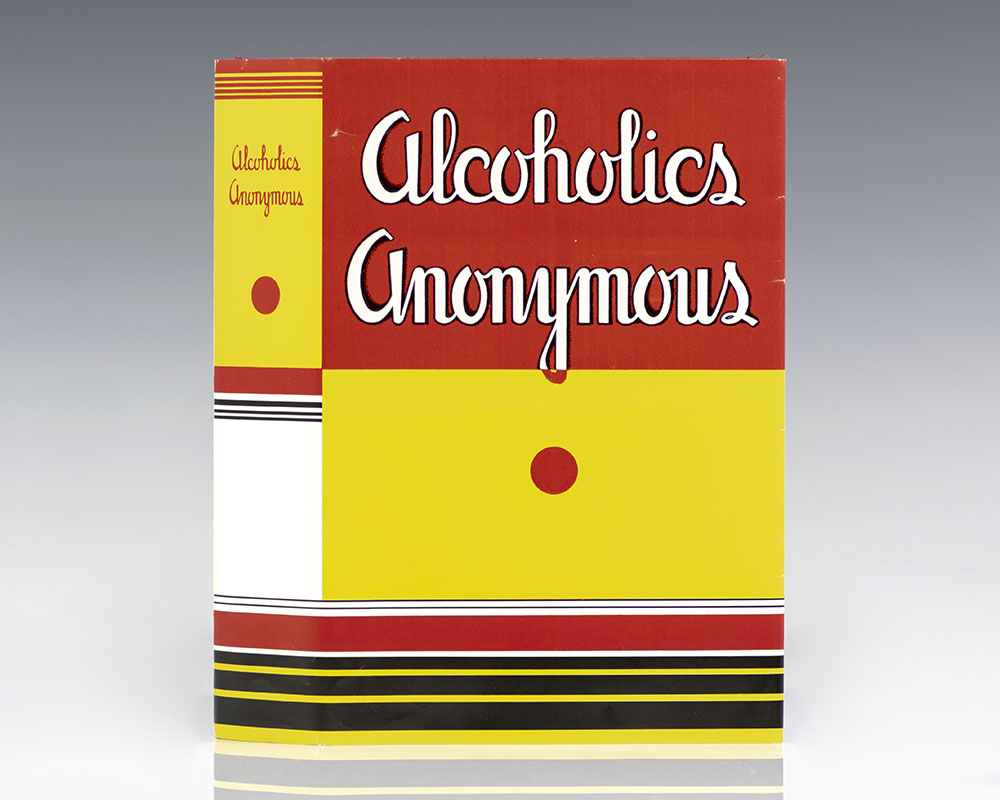 Alcoholics Anonymous Bill Wilson First Edition