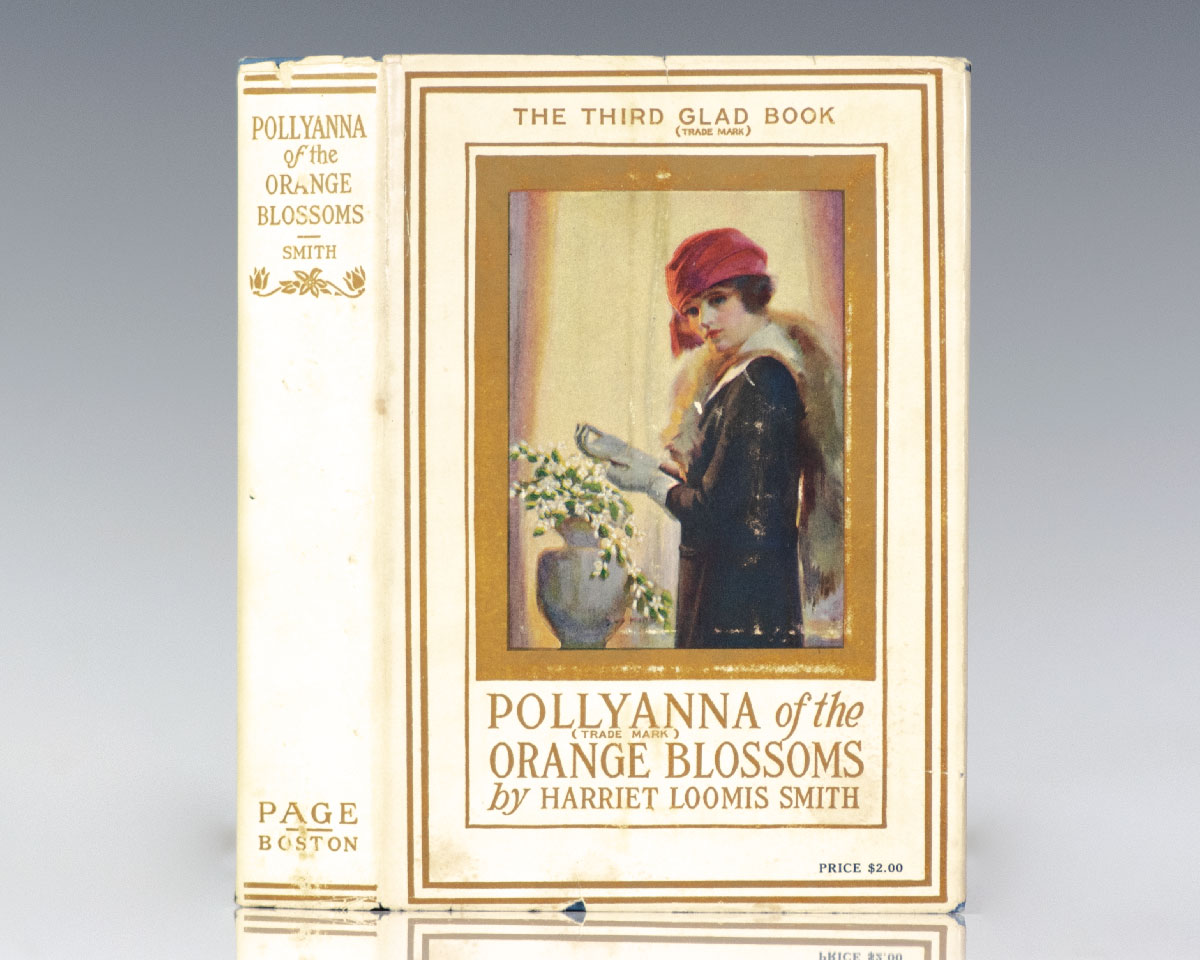 Pollyanna of top the Orange Blossoms by Harriet Lummis Smith 1924 Antique Glad Book