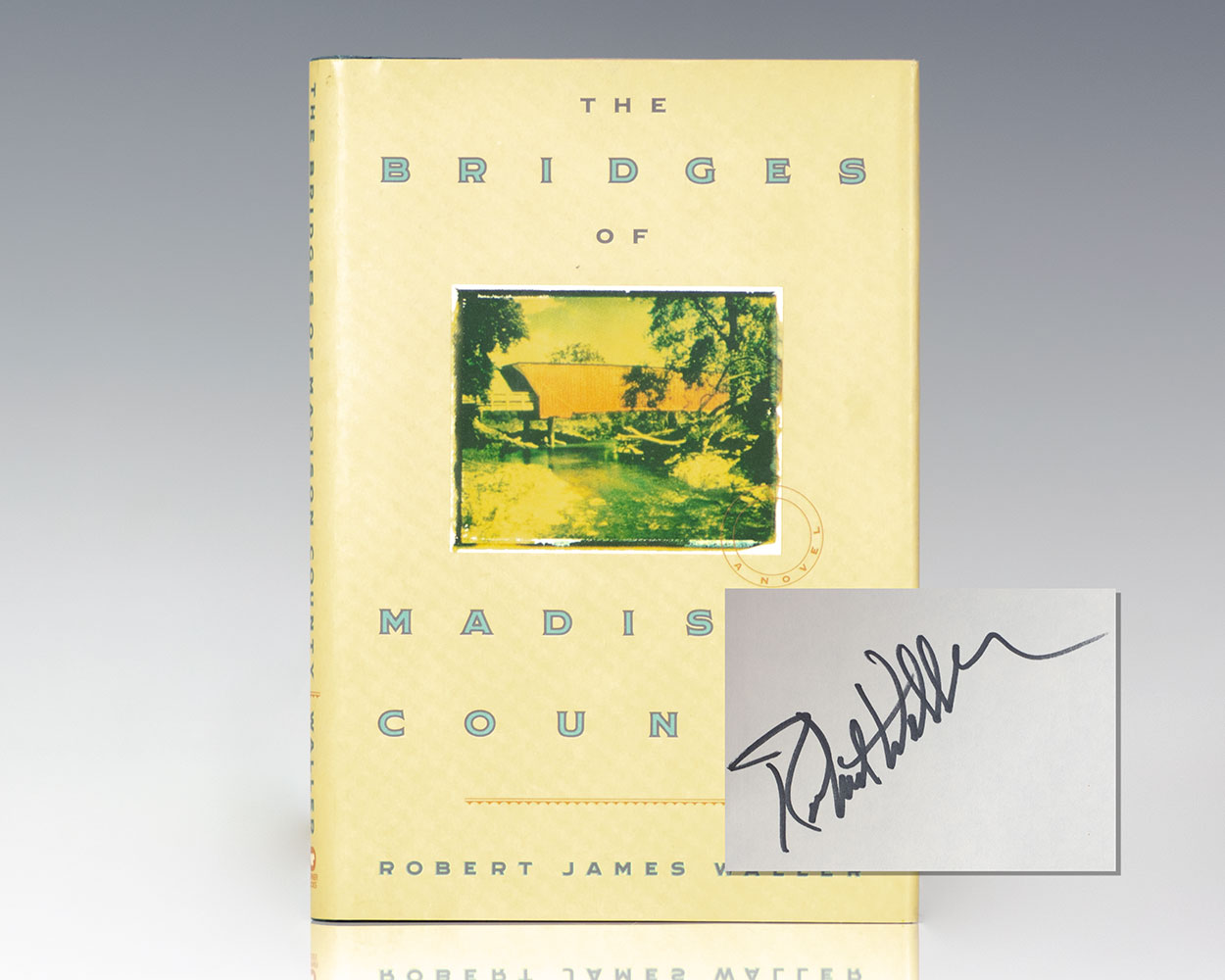 The Bridges of Madison County. Signed shops by Robert James Waller. First Edition, Later Printing. Warner. New York, 1992.