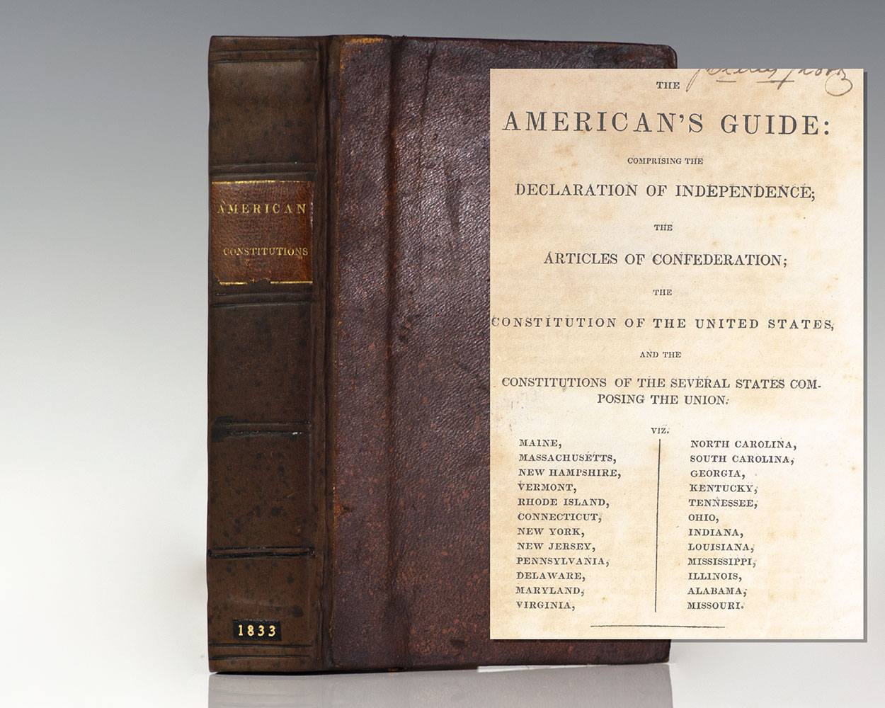 The American's Guide: Comprising The Declaration Of Independence; The ...