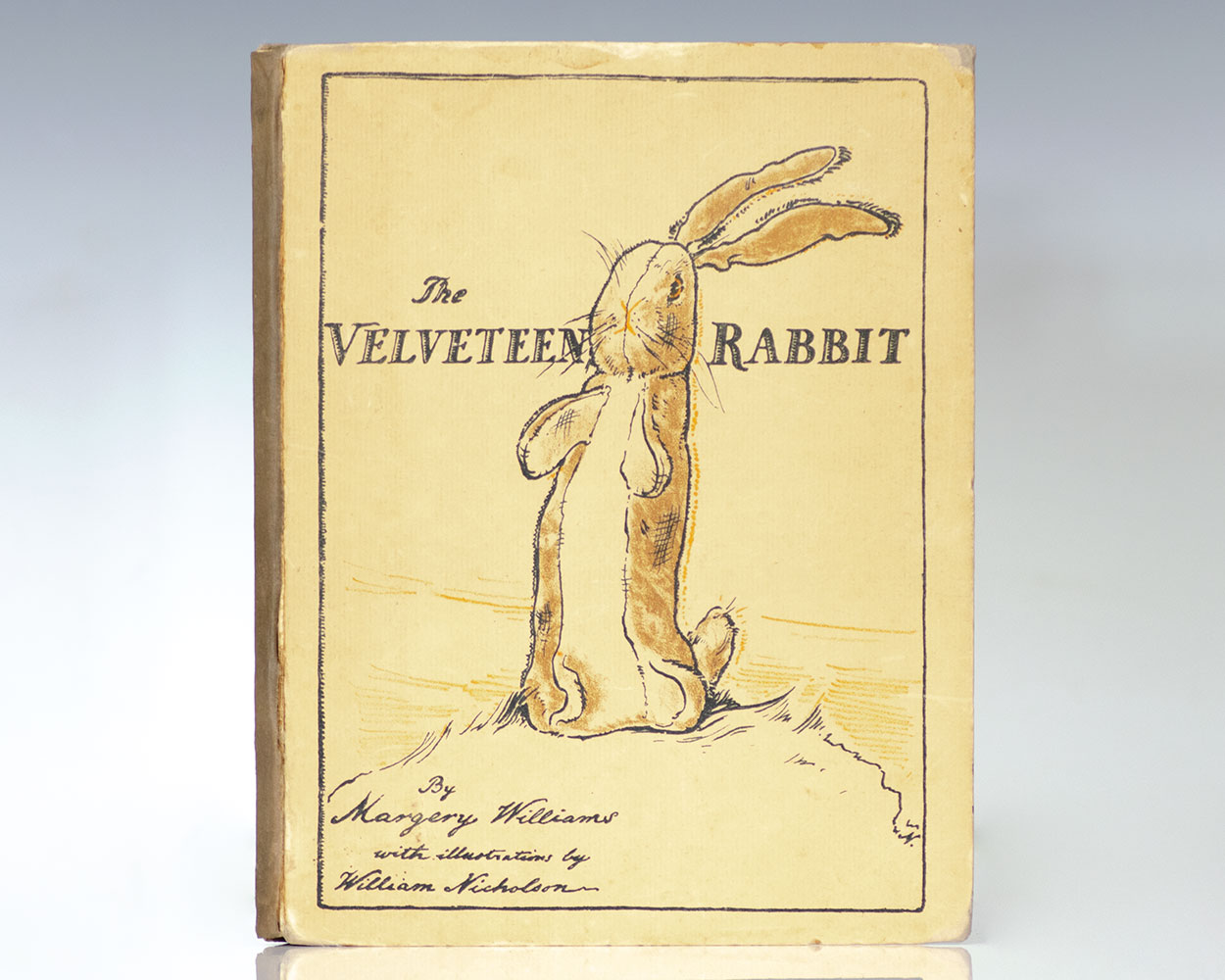 The Velveteen Rabbit or How Toys Become Real. - Raptis Rare Books ...