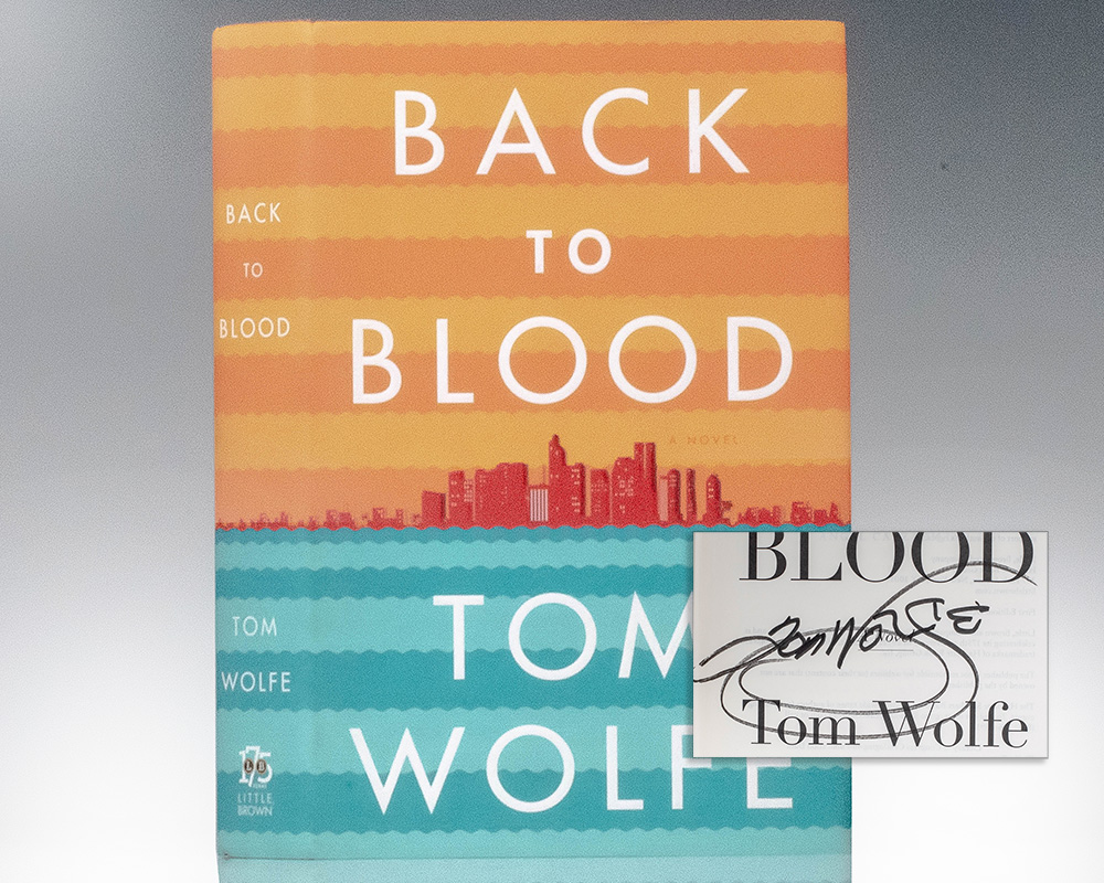 Back To Blood First Edition Tom Wolfe Signed