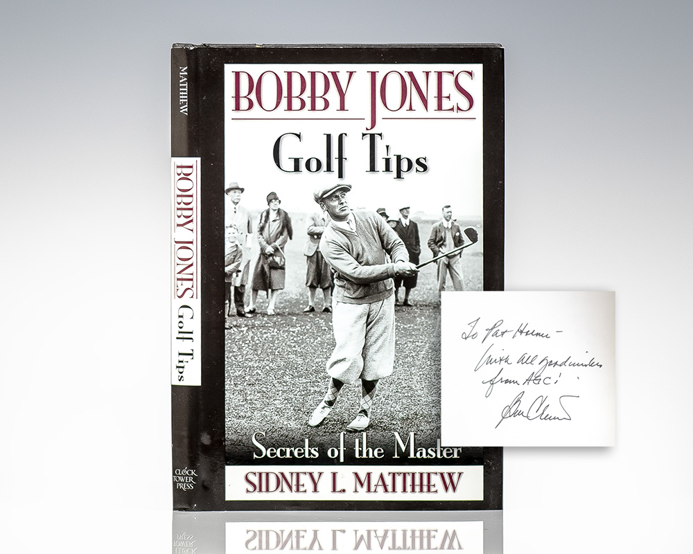 Bobby Jones Golf Tips. - Raptis Rare Books | Fine Rare and Antiquarian ...