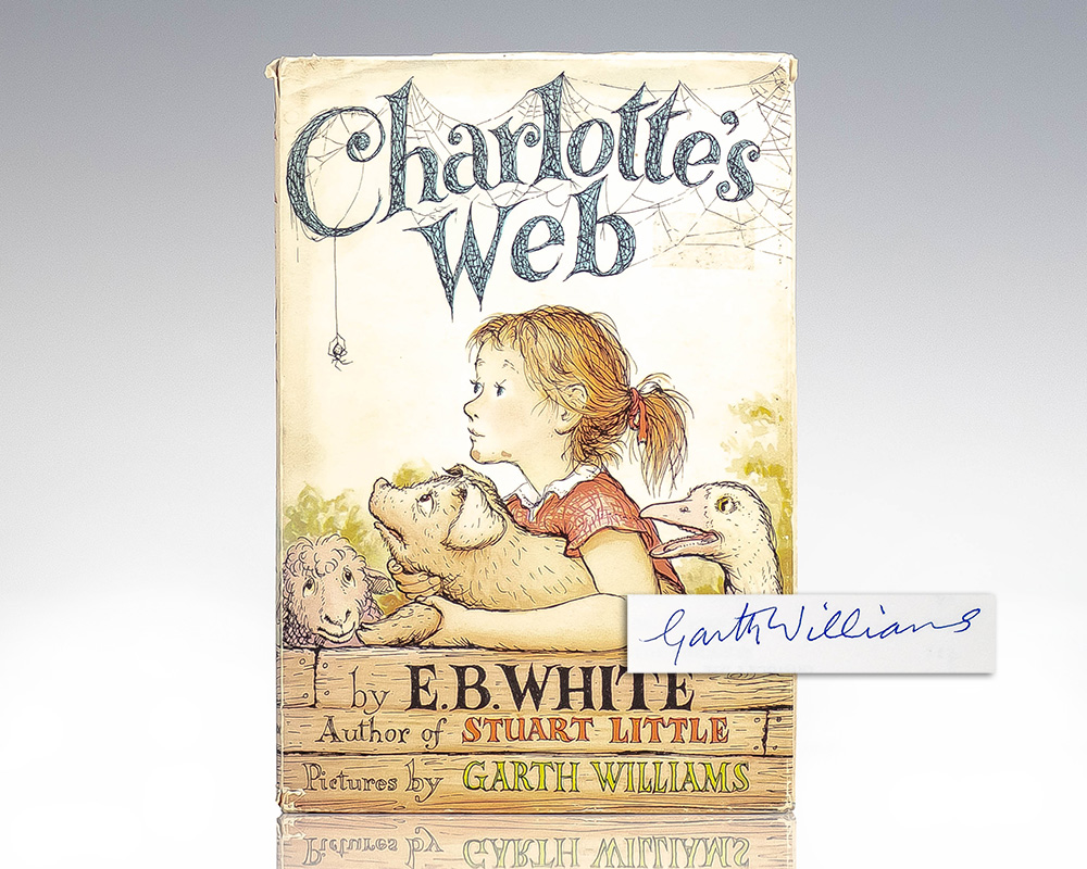 Charlotte's Web E.b. White First Edition