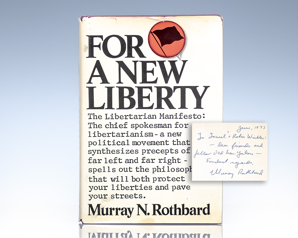 For A New Liberty First Edition Murray ROthbard Signed