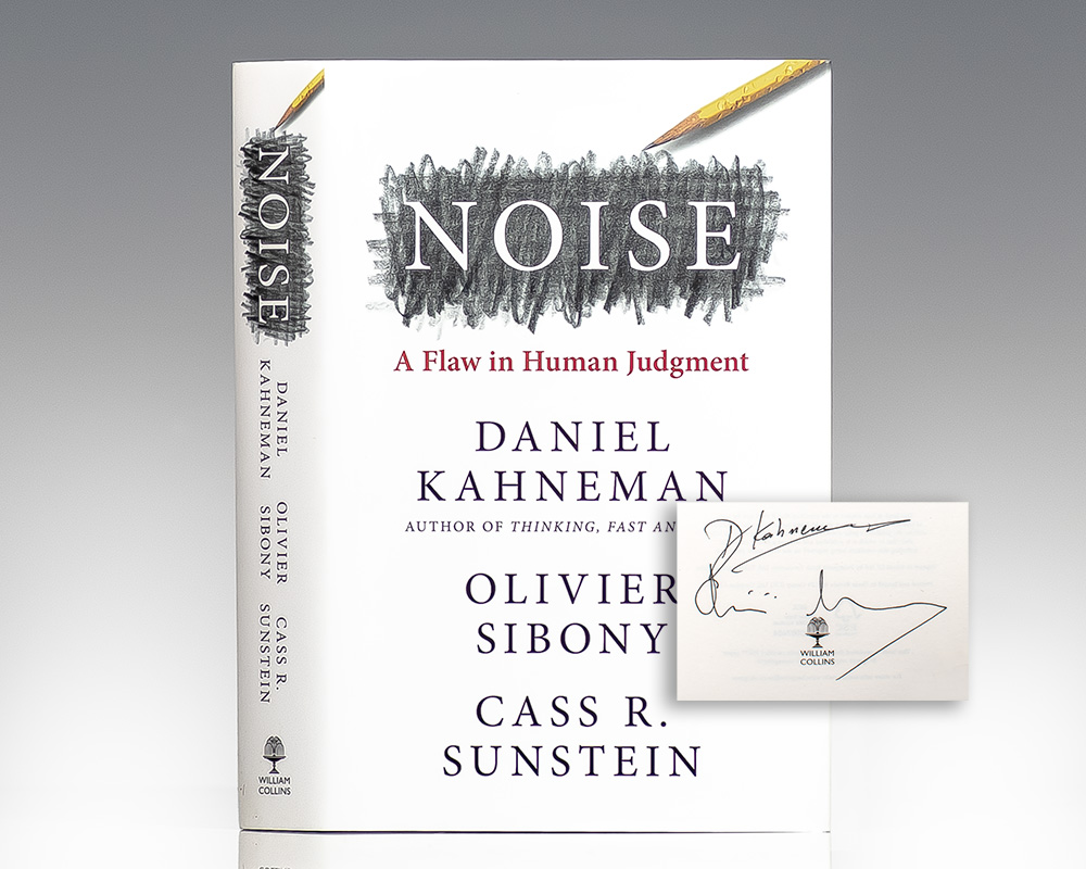 Noise: A Flaw in Human Judgment. - Raptis Rare Books | Fine Rare and ...